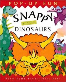 Hardcover Snappy Little Dinosaurs Book