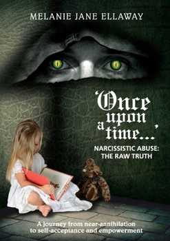 Paperback 'Once upon a time.....': Narcissistic Abuse: The Raw Truth Book