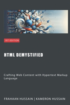 Paperback HTML Demystified: Crafting Web Content with Hypertext Markup Language Book