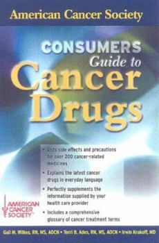 Paperback Consumers Guide to Cancer Drugs: American Cancer Society Book