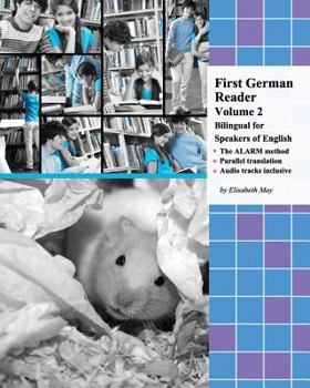 Paperback First German Reader (Volume 2) bilingual for speakers of English: Elementary Level Book