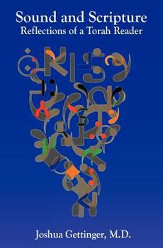 Paperback Sound and Scripture: Reflections of a Torah Reader Book