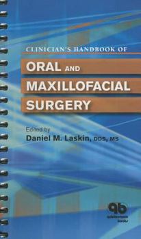 Spiral-bound Clinician's Handbook of Oral and Maxillofacial Surgery Book