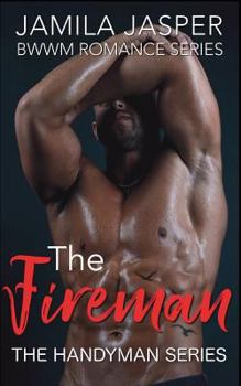 Paperback The Fireman: Bwwm Romance Series Book