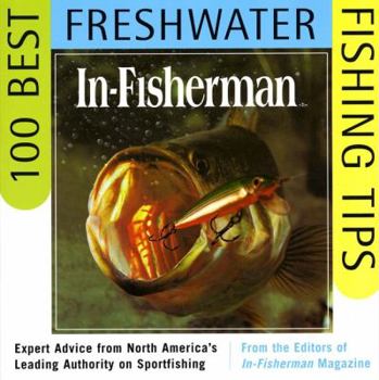 Paperback IN-FISHERMAN 100 Best Freshwater Fishing Tips Book