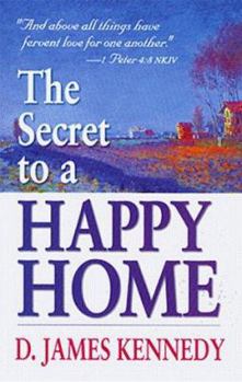 Paperback Secret to a Happy Home Book