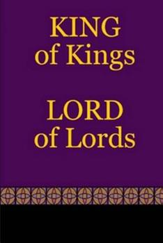 Paperback KING of Kings - LORD of Lords Book