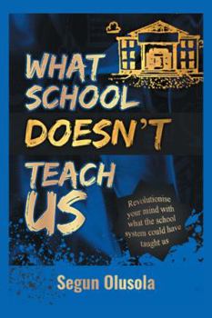 Paperback What School Doesn't Teach Us Book