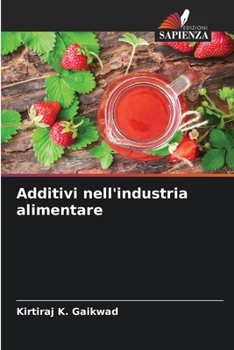 Paperback Additivi nell'industria alimentare [Italian] Book