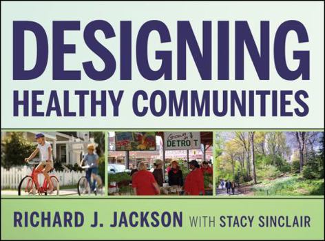 Hardcover Designing Healthy Communities Book