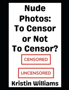 Paperback Nude Photos: To Censor or Not To Censor? Book