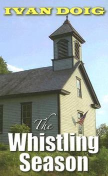 Hardcover The Whistling Season [Large Print] Book