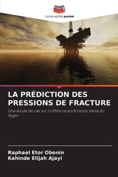 Paperback La Prédiction Des Pressions de Fracture [French] Book