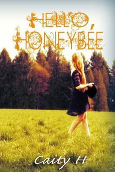 Paperback Hello, Honeybee Book