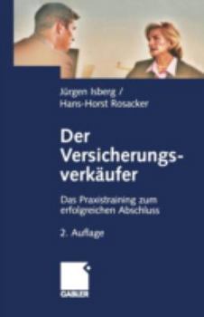 Paperback Der Versicherungsverkäufer: Das Praxistraining Zum Erfolgreichen Abschluss [German] Book