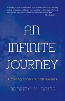 Paperback An Infinite Journey: Growing toward Christlikeness Book