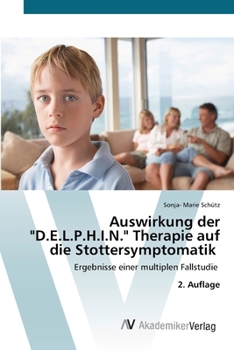 Paperback Auswirkung der "D.E.L.P.H.I.N." Therapie auf die Stottersymptomatik [German] Book