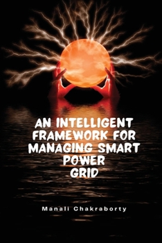 Paperback An Intelligent Framework for Smart Power Grid Book