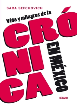 Paperback Vida Y Milagros de la Crónica En México [Spanish] Book