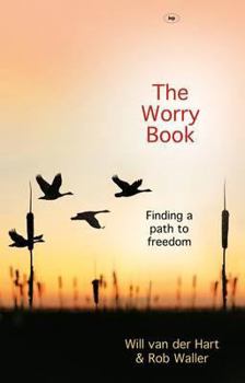 Paperback The Worry Book: Finding a Path to Freedom Book