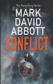 Conflict - Book #2 of the Hong Kong Series