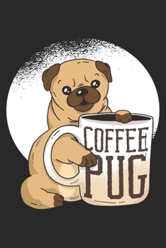 Paperback Coffee Pug: Pug Notebook Blank Line Do Lover Journal Lined with Lines 6x9 120 Pages Checklist Record Book Cute Funny Dog Lovers Ta Book