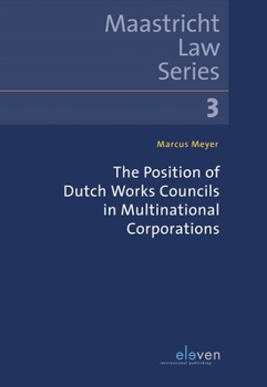 Paperback The Position of Dutch Works Councils in Multinational Corporations: Volume 3 Book