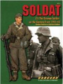 Paperback 6512 Soldat (1) The German Soldier on the Eastern Front 1941-43 Book