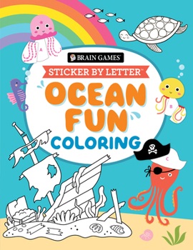 Paperback Brain Games - Sticker by Letter - Coloring: Ocean Fun Book