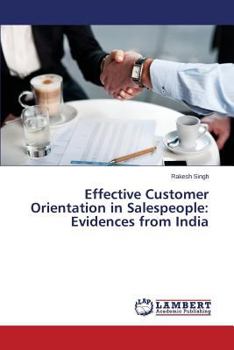 Paperback Effective Customer Orientation in Salespeople: Evidences from India Book