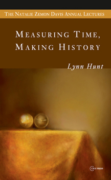 Paperback Measuring Time, Making History Book