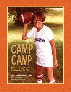 Hardcover Camp Camp: Where Fantasy Island Meets Lord of the Flies Book