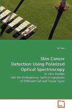 Paperback Skin Cancer Detection Using Polarized Optical Spectroscopy Book