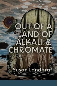 Paperback Out of a Land of Alkali & Chromate Book