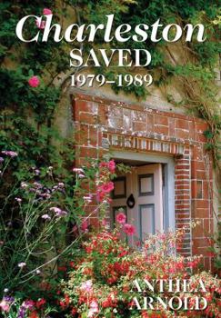 Hardcover Charleston Saved 1979 1989 Book