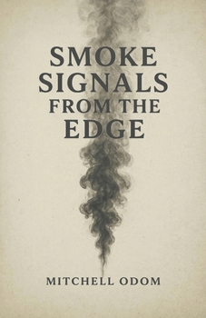Paperback Smoke Signals from the Edge Book