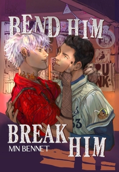 Hardcover Bend Him Break Him Book