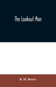 Paperback The Lookout Man Book