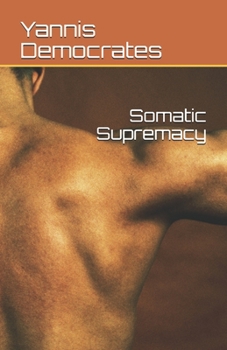 Paperback Somatic Supremacy Book
