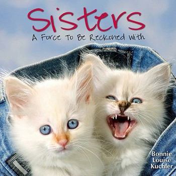 Hardcover Sisters: A Force to Be Reckoned with Book
