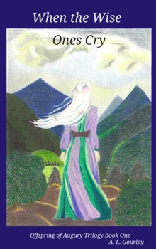 Hardcover When the Wise Ones Cry Book