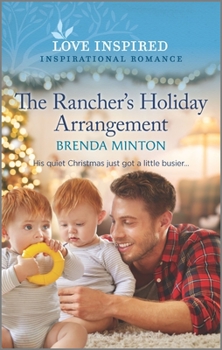 The Rancher's Holiday Arrangement - Book #6 of the Mercy Ranch