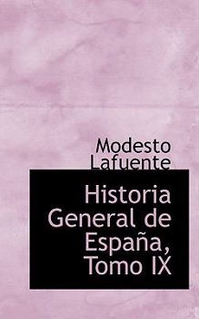 Paperback Historia General de Espa A, Tomo IX Book