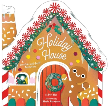 Board book Holiday House: A Scratch-And-Sniff Adventure Book