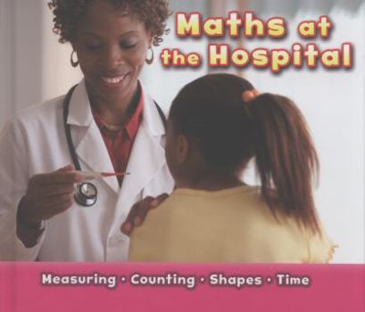 Hardcover Maths at the Hospital. Tracey Steffora Book