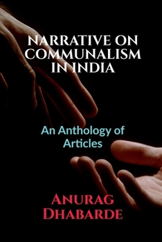Paperback Narrative on Communalism in India: Volume 1, Issue 4 of Brillopedia Book