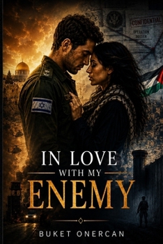 Paperback In Love with my Enemy: When Love Becomes a Sin Book
