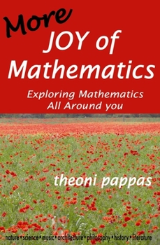 Paperback More Joy of Mathematics: Exploring Mathematical Insights and Concepts Book