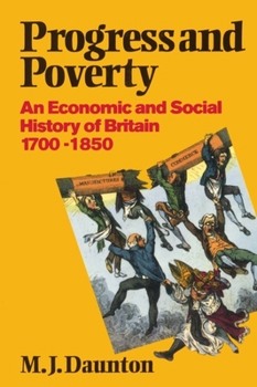 Paperback Progress and Poverty: An Economic and Social History of Britain 1700-1850 Book