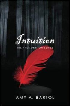 Intuition - Book #2 of the Premonition